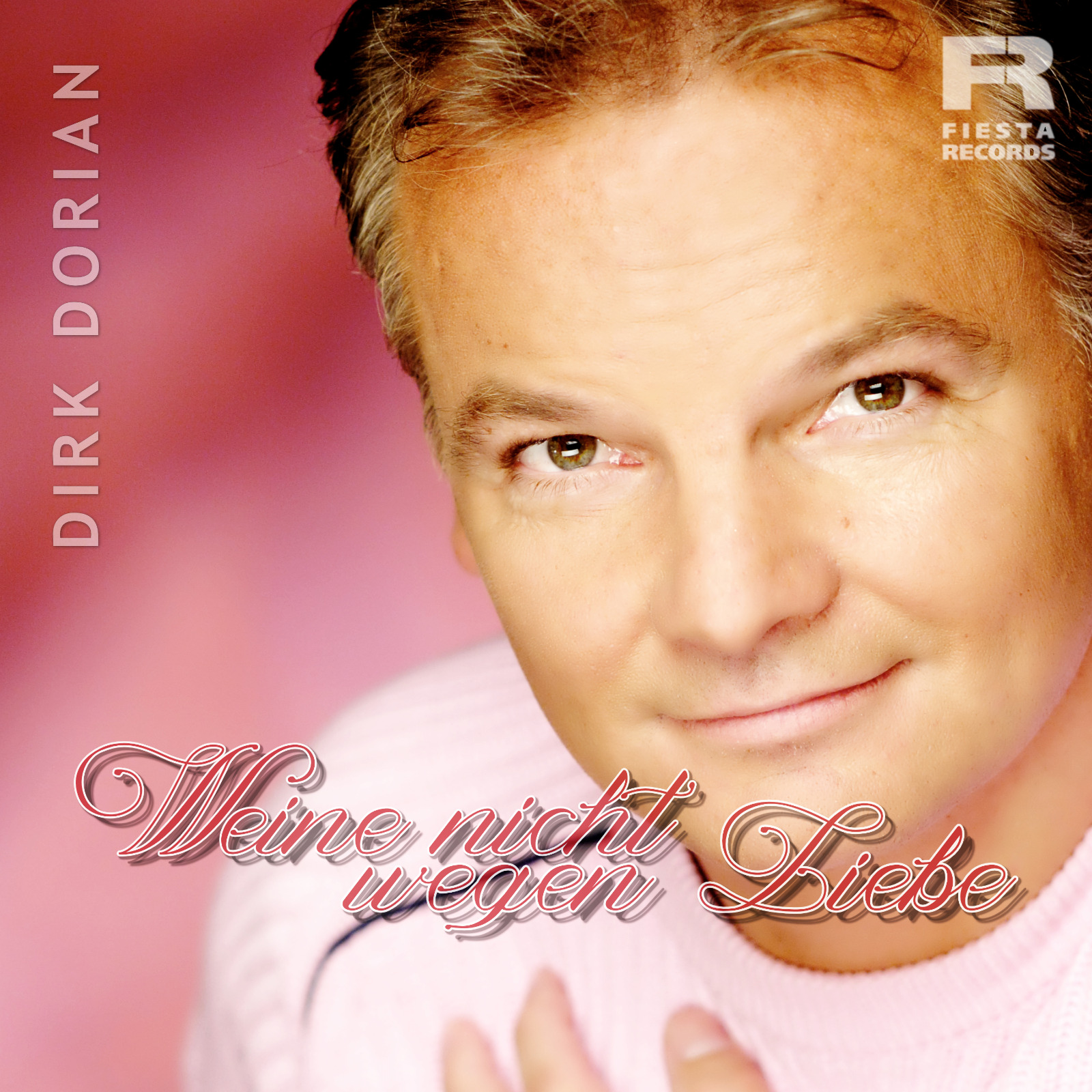 Dirk Dorian - Weine nicht wegen Liebe - cover.jpg